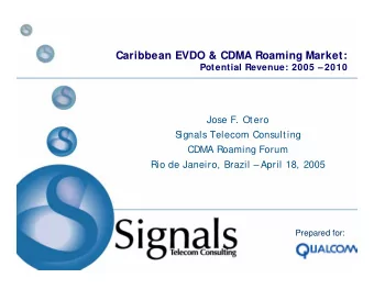 Caribbean EVDO &amp; CDMA Roaming Market:  Potential Revenue: 2005  2010  Jose F. Otero  S