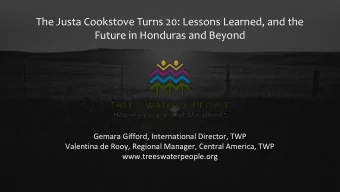 The Justa Cookstove Turns 20: Lessons Learned, and the  Future in Honduras and Beyond  Gemara