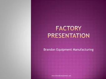 www.brandonequipment.com  Lets look into the operation of a  cooking equipment factory such