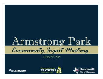 Armstrong Park  Community Input Meeting  October 17, 2019  Master Plan  Existing  Parking  Senior