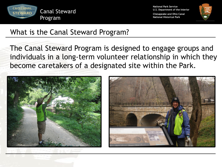 the canal steward program is designed to engage groups