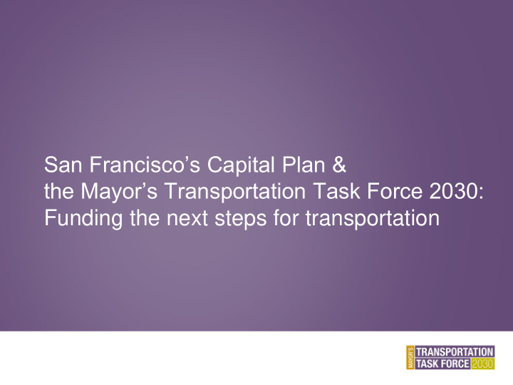 the mayor s transportation task force 2030