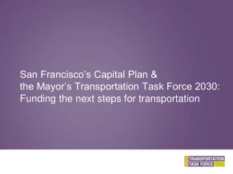 the Mayors Transportation Task Force 2030:  Funding the next steps for transportation  San