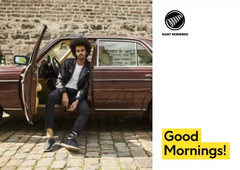 1  Many Mornings  die Story  Our Story  MANY MORNINGS entstand und produziert in  Aleksandrw