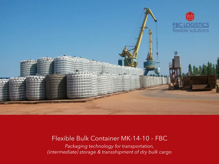 flexible bulk container mk 14 10 fbc