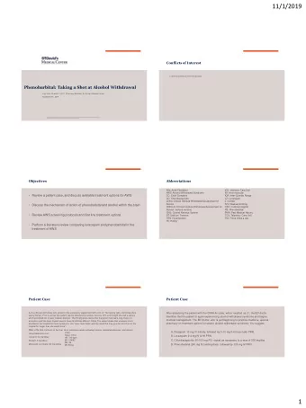 1  11/1/2019  Pathophysiology of AWS    Gamma-aminobutyric acid (GABA)- The major inhibitory