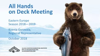 All Hands  on Deck Meeting  Eastern Europe  Season 20182019  Ksenia Gorovaia,  Regional