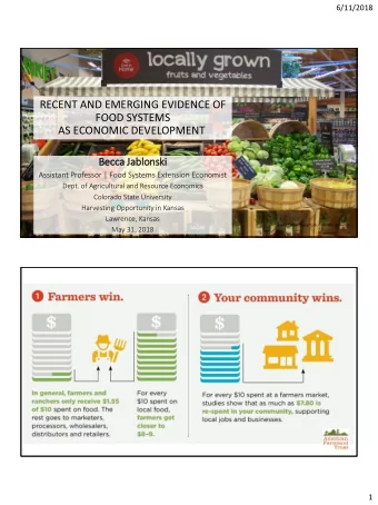 RECENT AND EMERGING EVIDENCE OF  FOOD SYSTEMS  AS ECONOMIC DEVELOPMENT  Becc  Becca Ja  Jabl