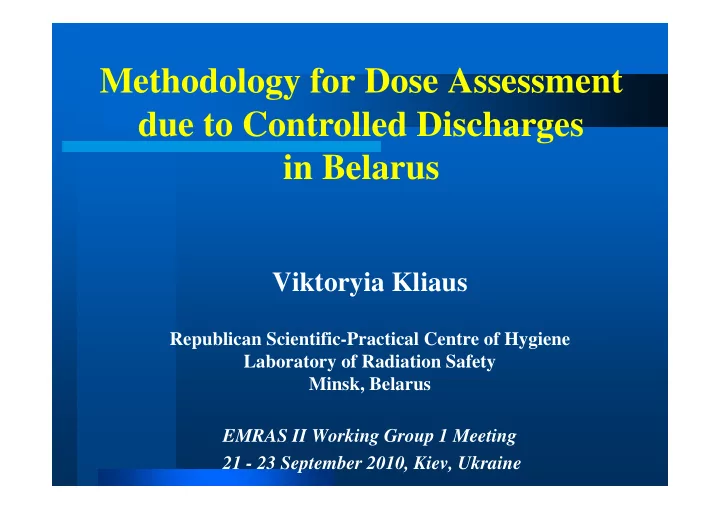 methodology for dose assessment due to controlled