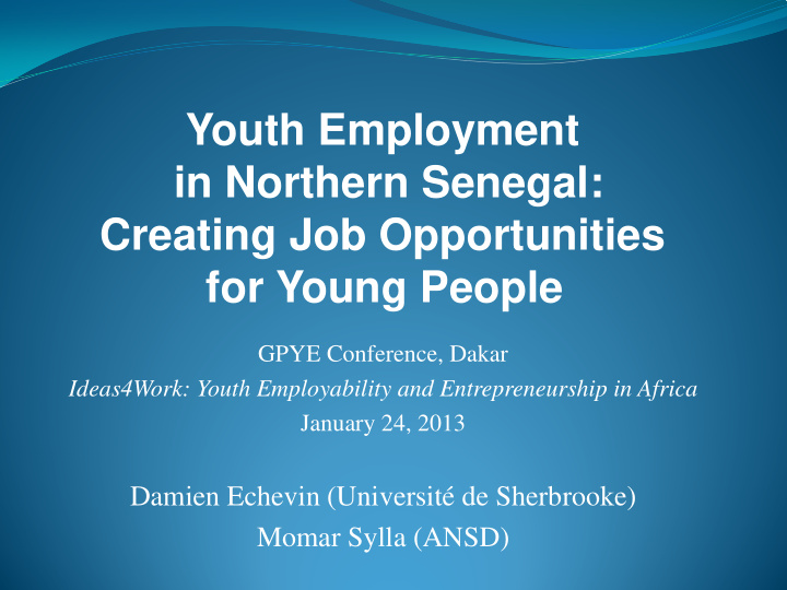 youth employment in northern senegal creating job
