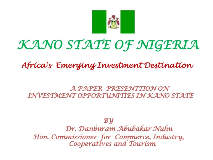 kano no st state te of nig f nigeri ria