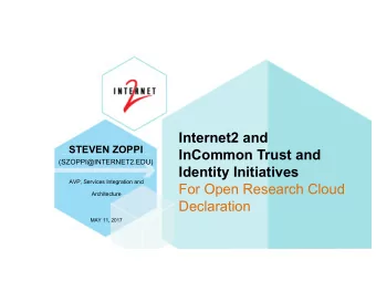 Internet2 and  STEVEN ZOPPI  InCommon Trust and  (SZOPPI@INTERNET2.EDU)  Identity Initiatives  AVP,