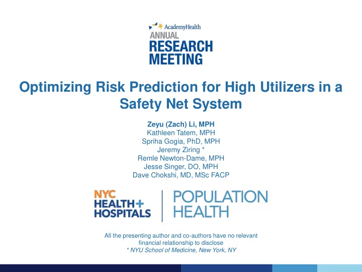 optimizing risk prediction for high utilizers in a safety