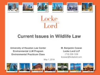 Current Issues in Wildlife Law  University of Houston Law Center  M. Benjamin Cowan  Environmental