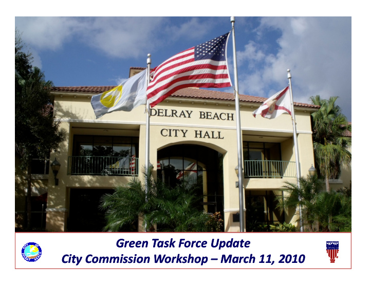 green task force update green task force update city