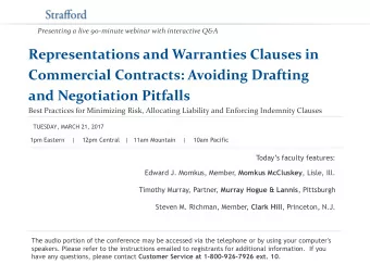 and Negotiation Pitfalls  Best Practices for Minimizing Risk, Allocating Liability and Enforcing
