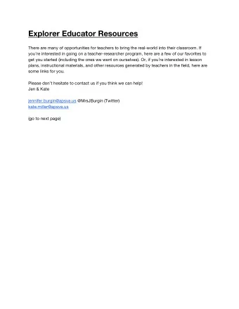 Explorer Educator Resources  There are many of opportunities for teachers to bring the real-world