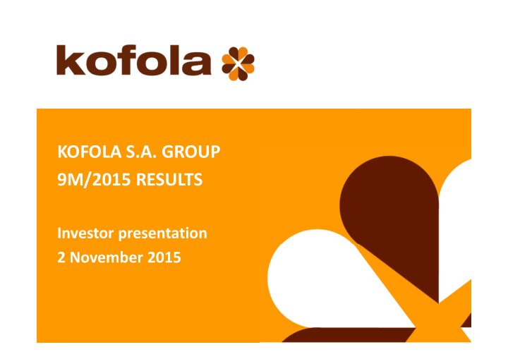kofola s a group 9m 2015 results