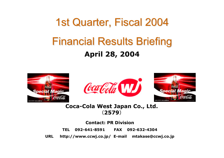 1st quarter fiscal 2004 st quarter fiscal 2004 1