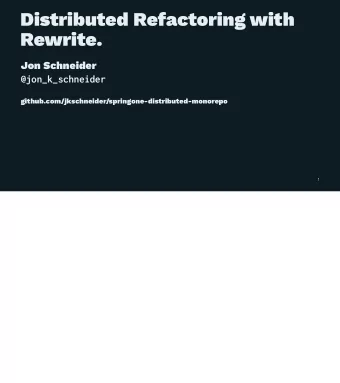 Distributed Refactoring with  Rewrite.  Jon Schneider  @jon_k_schneider