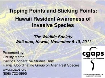Invasive Species  The Wildlife Society  Waikoloa, Hawaii, November 5-10, 2011  Presented by: