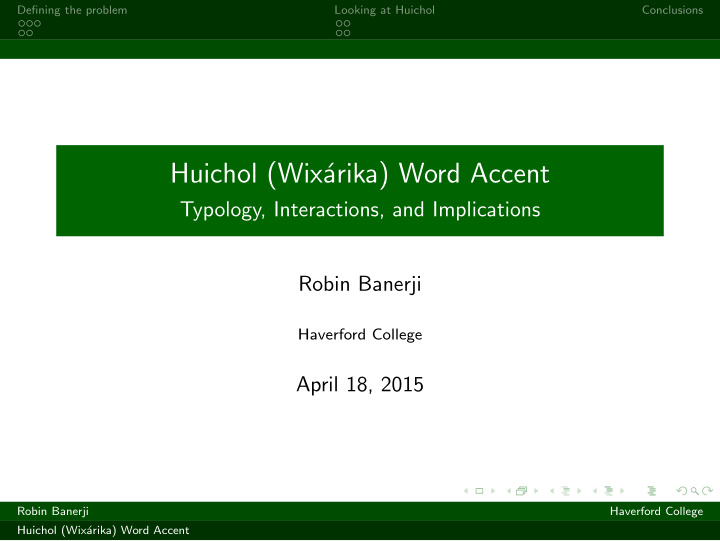 huichol wix arika word accent