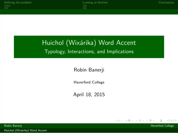 huichol wix arika word accent
