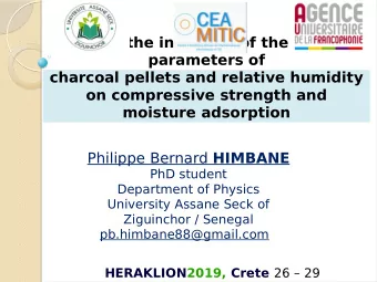Study of the infmuence of the intrinsic  parameters of  charcoal pellets and relative humidity  on
