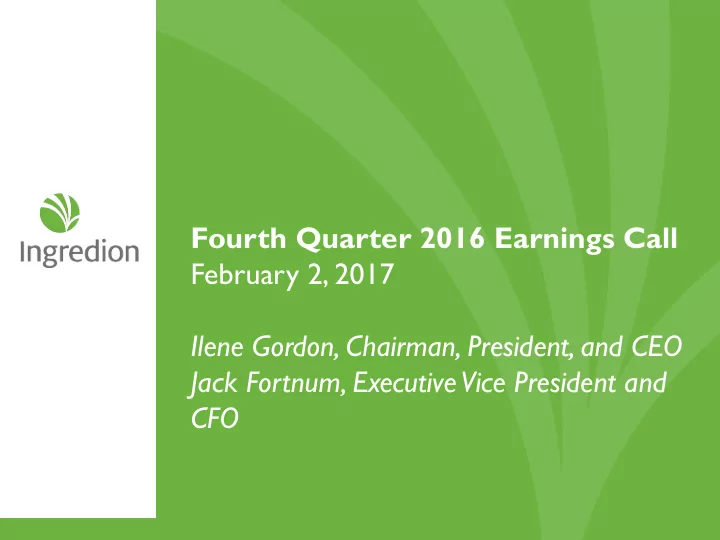 fourth quarter 2016 earnings call february 2 2017 ilene