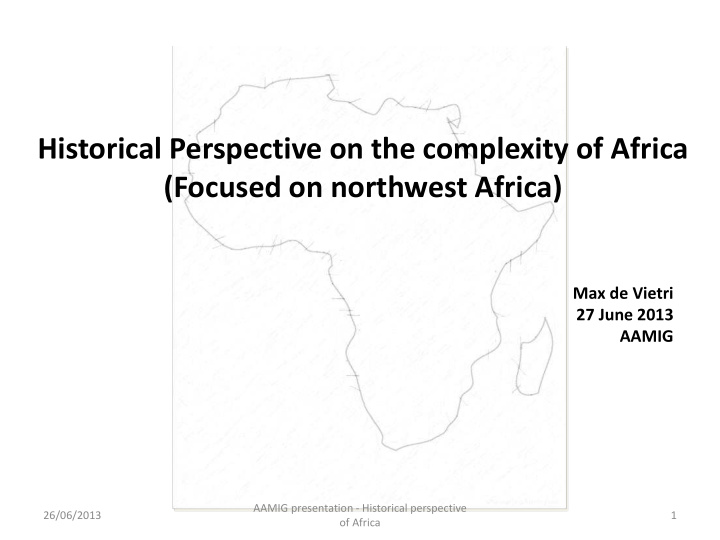 historical perspective on the complexity of africa