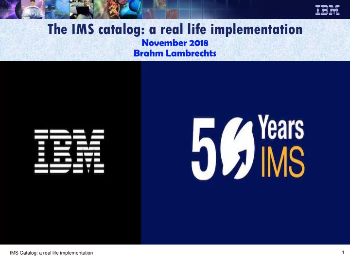 the ims catalog a real life implementation