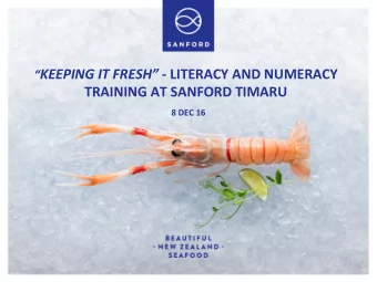 KEEPING IT FRESH - LITERACY AND NUMERACY TRAINING AT SANFORD TIMARU  8 DEC 16  SCOPE OF