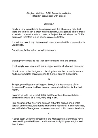 Stephen Widdison EGM Presentation Notes  (Read in conjunction with slides)  Slide No.1  Firstly a