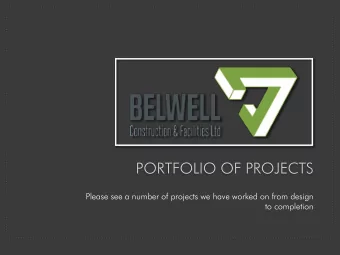 PORTFOLIO OF PROJECTS  Please see a number of projects we have worked on from design  to completion