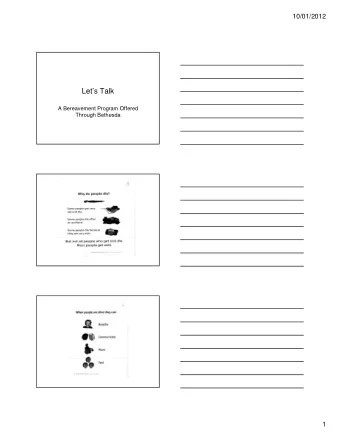 Lets Talk  A Bereavement Program Offered  Through Bethesda  1  10/01/2012  2  10/01/2012  3