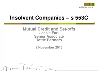 Insolvent Companies  s 553C  Mutual Credit and Set-offs  Jessie Earl  Senior Associate  Tottle