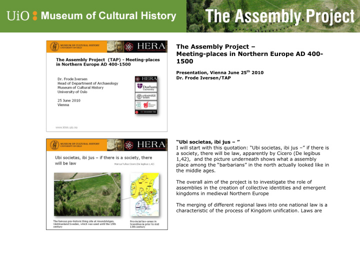 the assembly project meeting places in northern europe ad