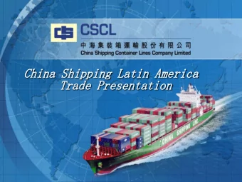 China  China Shipping Latin America  Shipping Latin America  Trade Presentation  Trade Presentation
