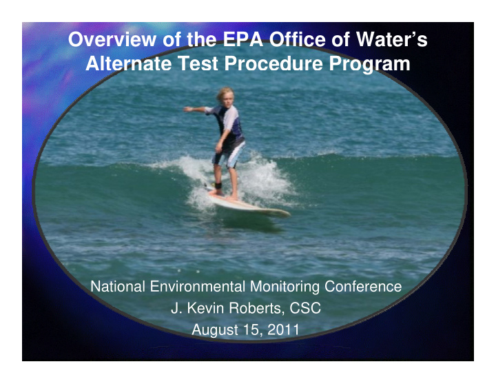 overview of the epa office of water s alternate test