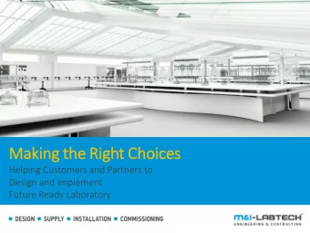 Making th  the Rig  ight Ch  Choices  Presentation  n Tit  Title  Helping Customers and Partners to