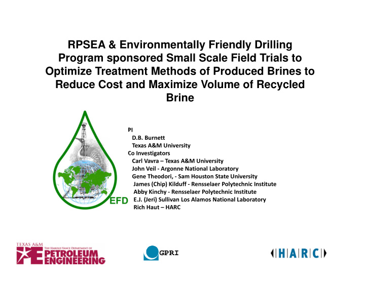 rpsea environmentally friendly drilling program sponsored