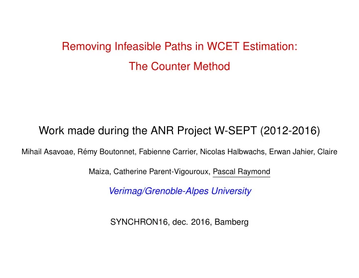 removing infeasible paths in wcet estimation the counter