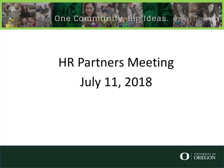 hr partners meeting july 11 2018