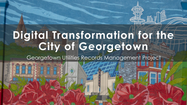 digital transformation for the city of georgetown