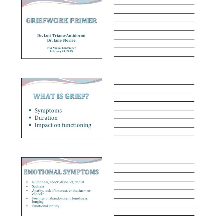 symptoms duration impact on functioning numbness shock