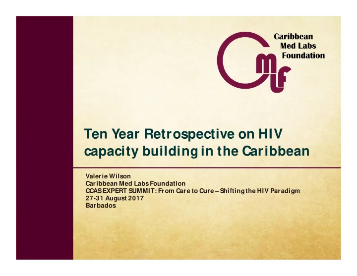ten year retrospective on hiv capacity building in the