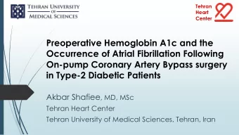 On-pump Coronary Artery Bypass surgery  in Type-2 Diabetic Patients Akbar Shafiee , MD, MSc  Tehran