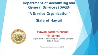 Department of Accounting and  General Services (DAGS)  A Service Organization  State of
