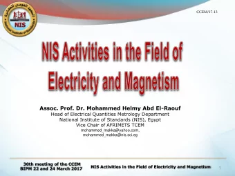 Assoc. Prof. Dr. Mohammed Helmy Abd El-Raouf  Head of Electrical Quantities Metrology Department