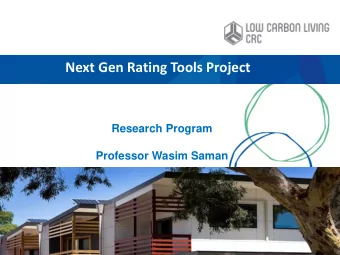 Next Gen Rating Tools Project  Research Program  Professor Wasim Saman  Next generation Rating